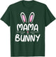 Mama Bunny Matching Family Easter Shirt Mom Gift T-Shirt - T-Shirt | Forest
