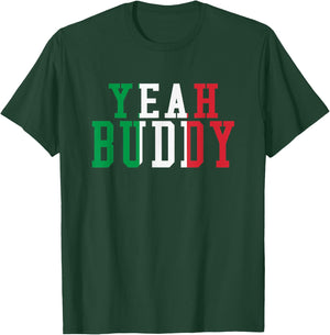 Yeah Buddy Italian Flag Colors Small T-Shirt - T-Shirt | Forest