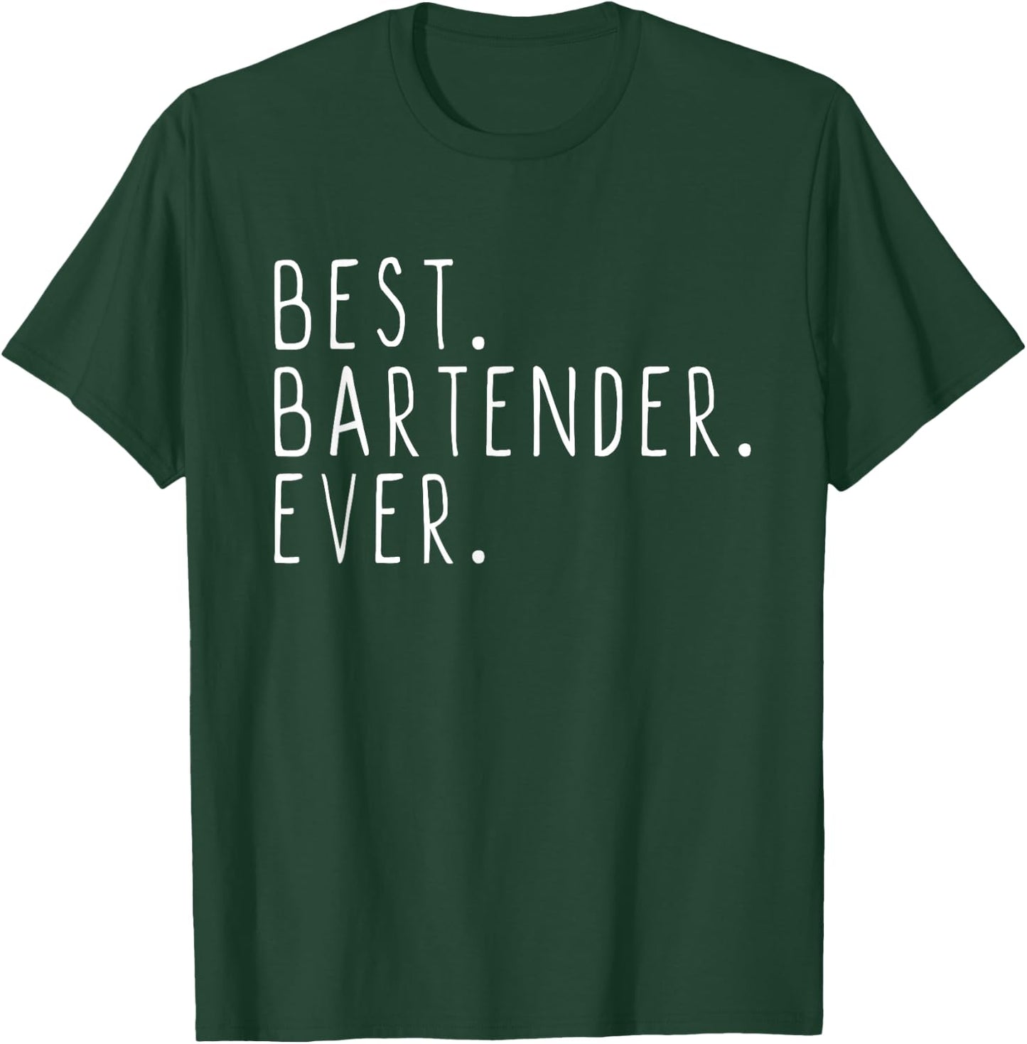 Best Bartender Ever Cool Funny Bartending Gift Christmas T-Shirt - T-Shirt | Forest
