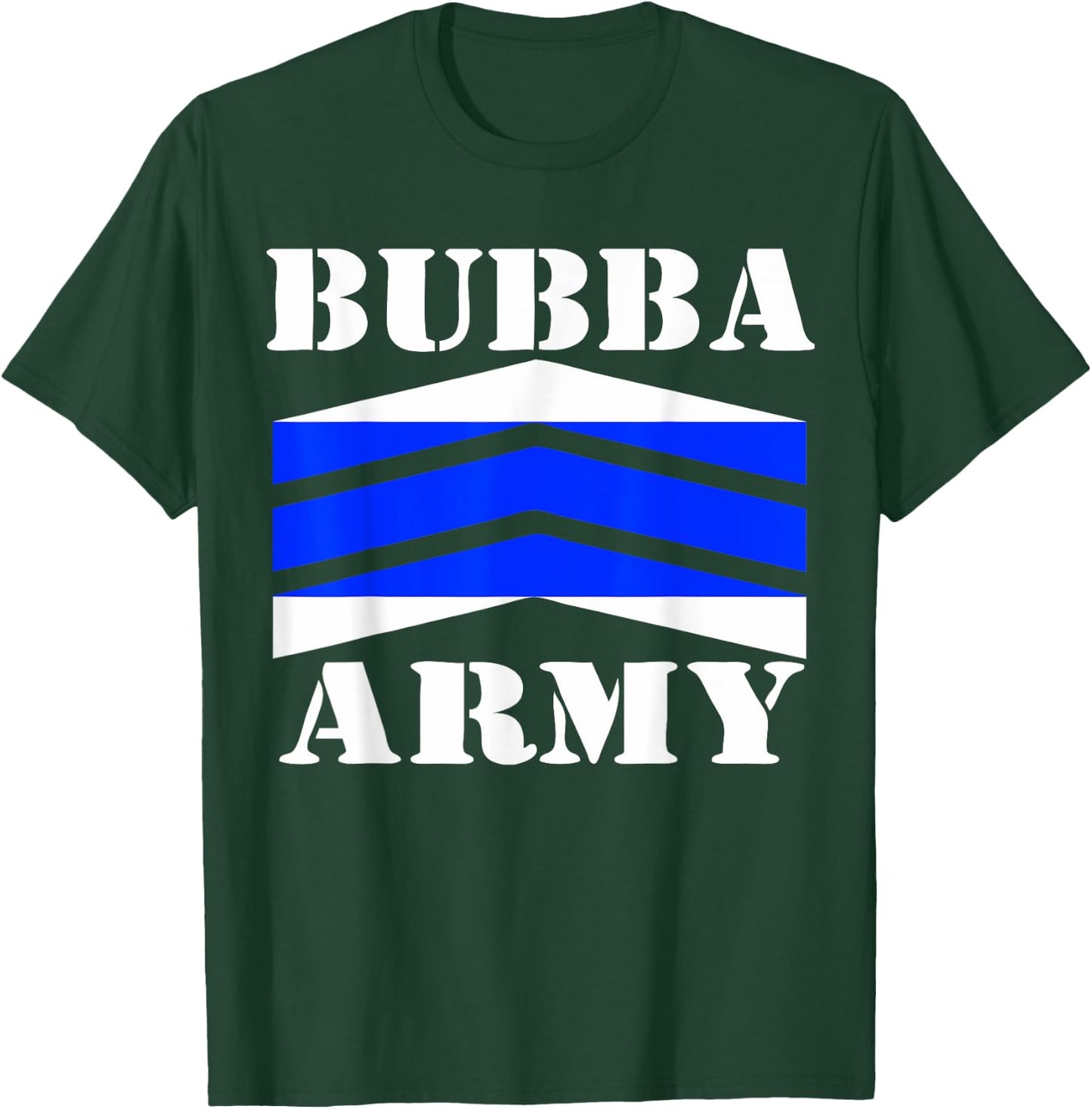 Bubba Army Thin Blue Line - OFFICIAL BUBBA ARMY DESIGN T-Shirt - T-Shirt | Forest