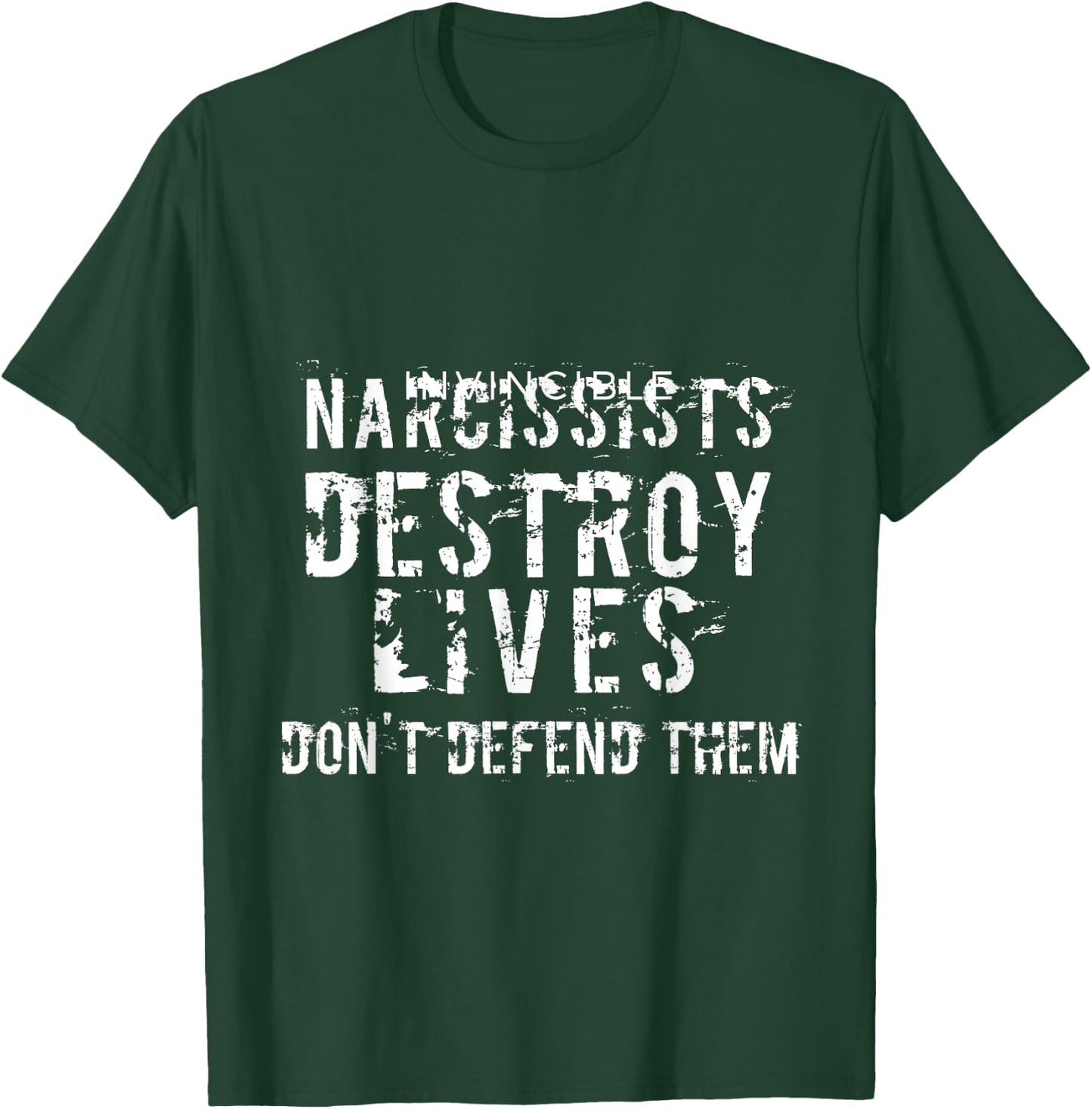 Domestic Violence Awareness Shirt For Survivors - Narcissist T-Shirt - T-Shirt | Forest