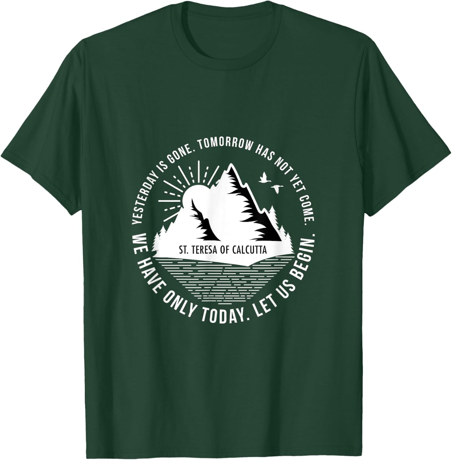 Saint Teresa Of Calcutta Religious Quotes Print T-Shirt - T-Shirt | Forest