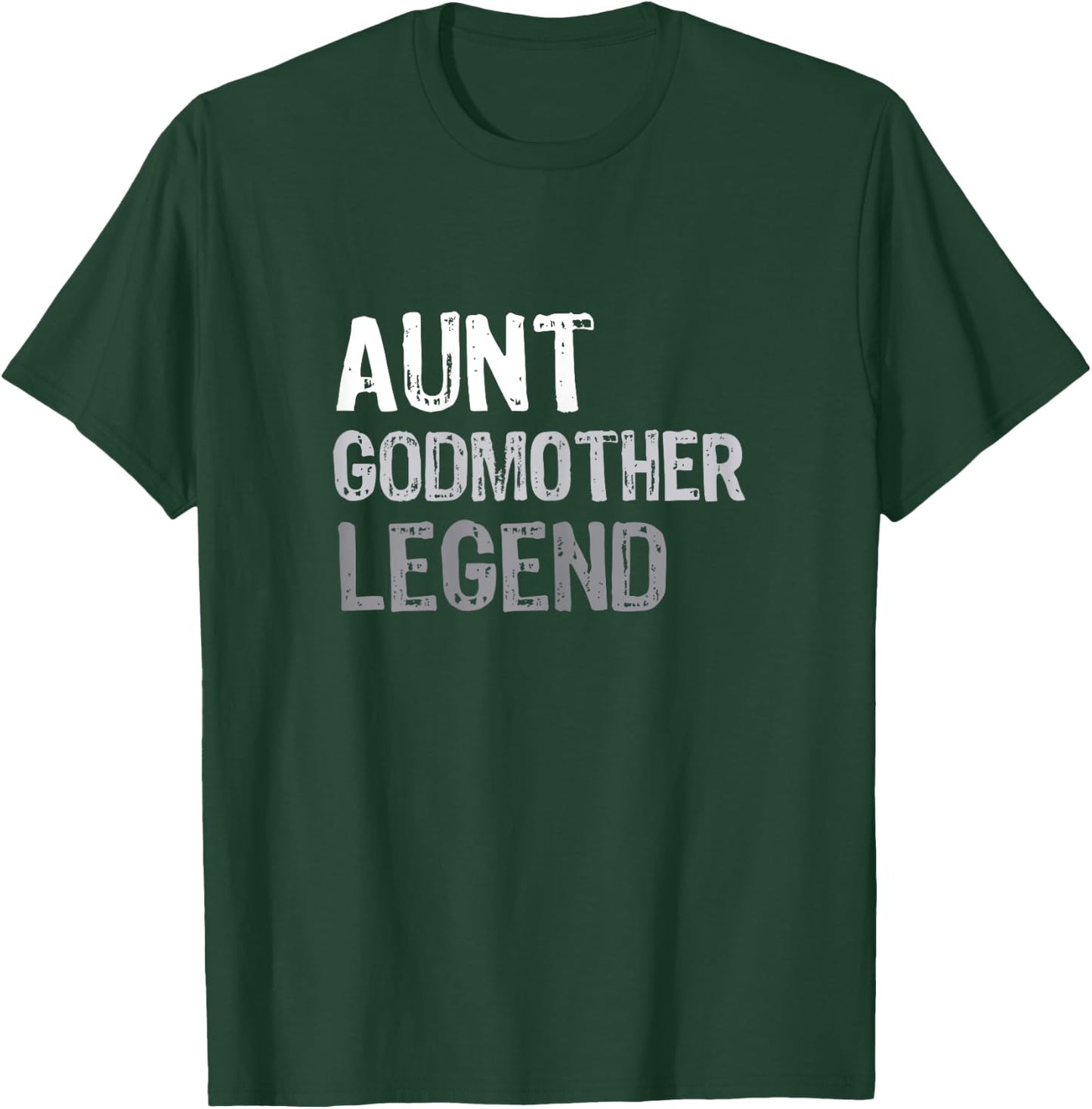 Aunt Godmother Legend T-Shirt - T-Shirt | Forest