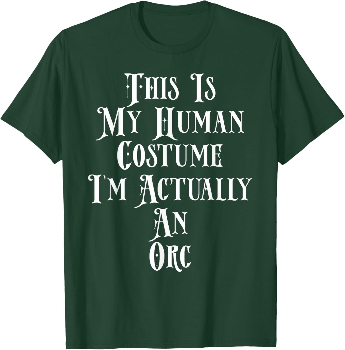 Orc Costume Funny Fantasy Gamer RPG Roleplay Character Orc T-Shirt - T-Shirt | Forest