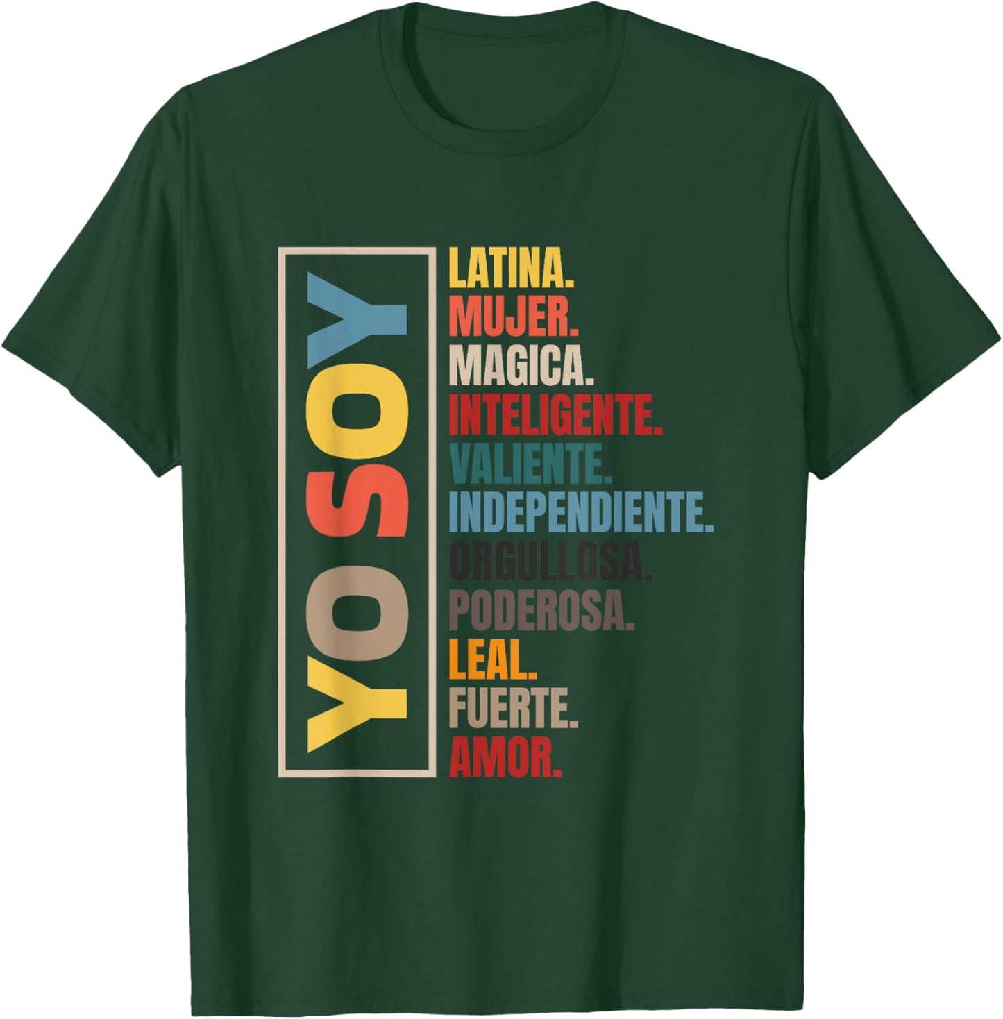 Yo Soy Latina Hispanic Heritage Month T-Shirt - T-Shirt | Forest