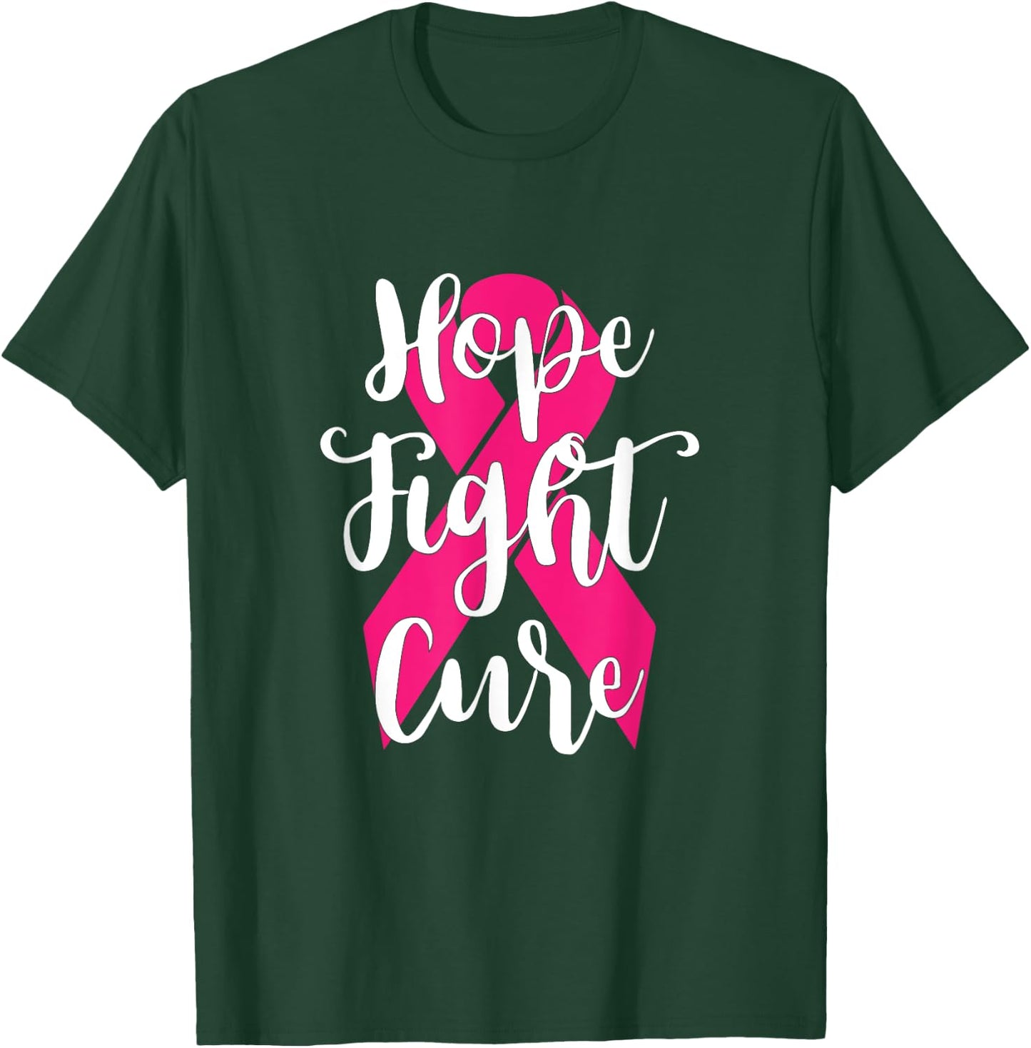 Hope Fight Cure Breast Cancer T Shirt T-Shirt - T-Shirt | Forest