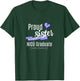 NICU Graduate Apparel - Proud Sister of a NICU Graduate T-Shirt - T-Shirt | Forest