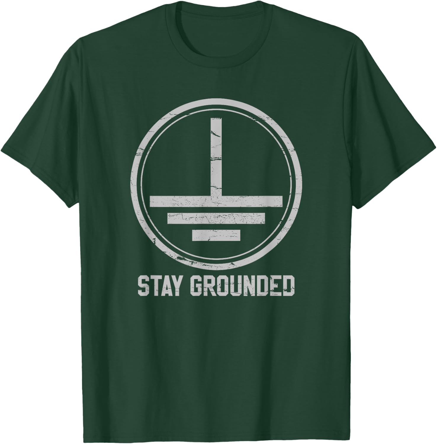 Electrician - Stay Grounded Funny Nerd Engineer Gift T-Shirt - T-Shirt | Forest