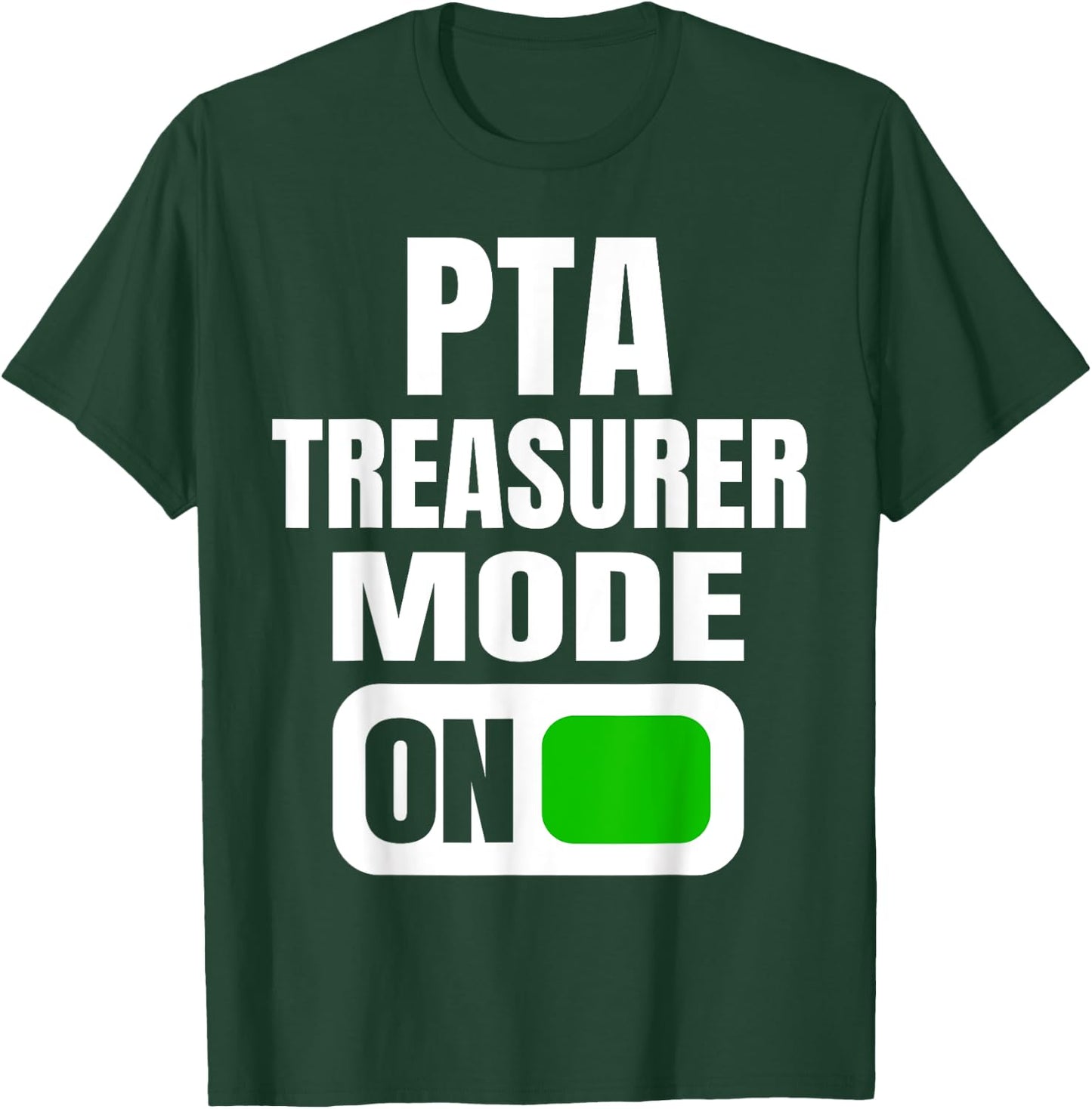 Funny PTA Treasurer Mode for School Parent Volunteers T-Shirt - T-Shirt | Forest