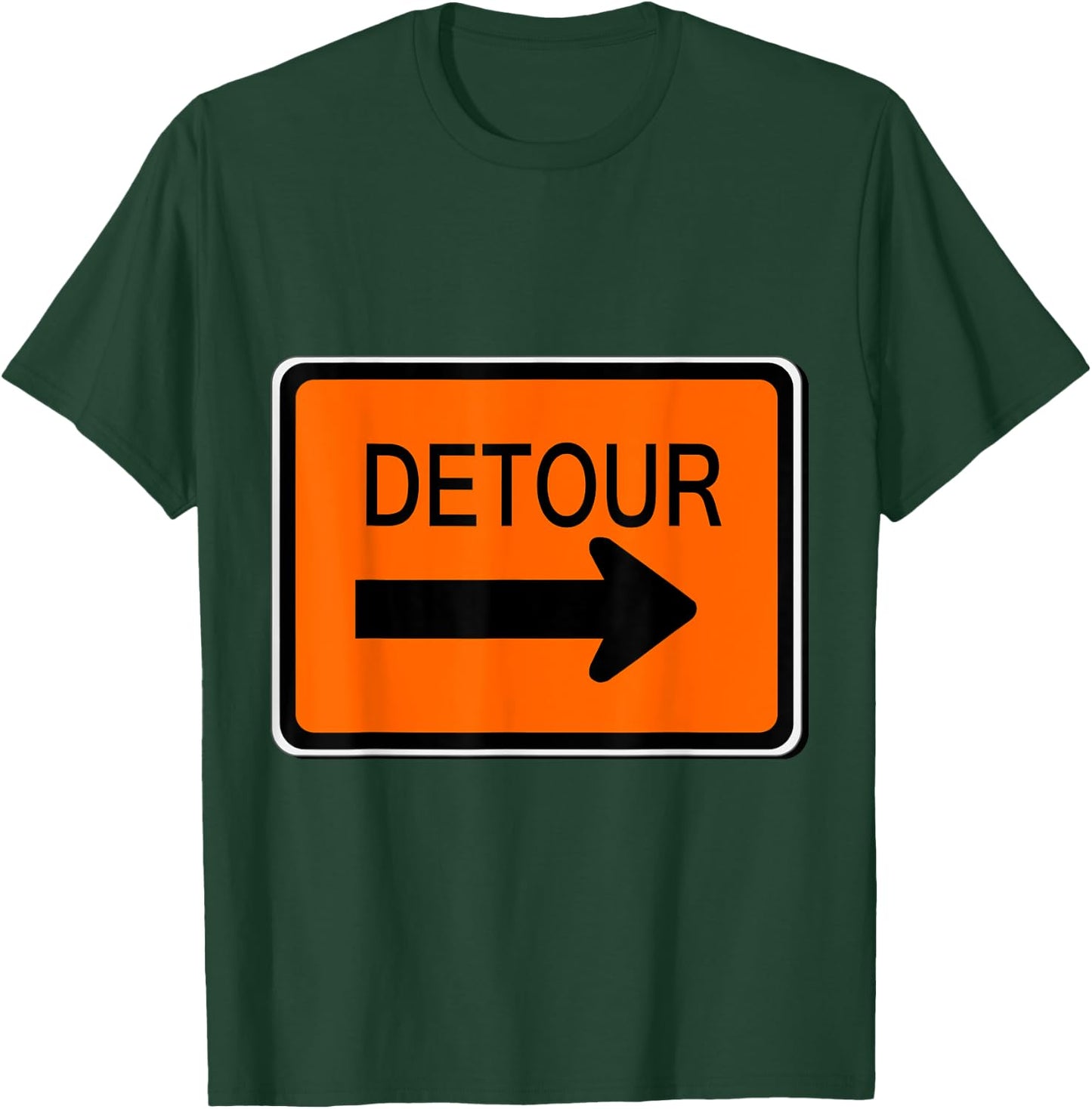 Detour Sign Simple Easy Halloween Costume T-Shirt - T-Shirt | Forest