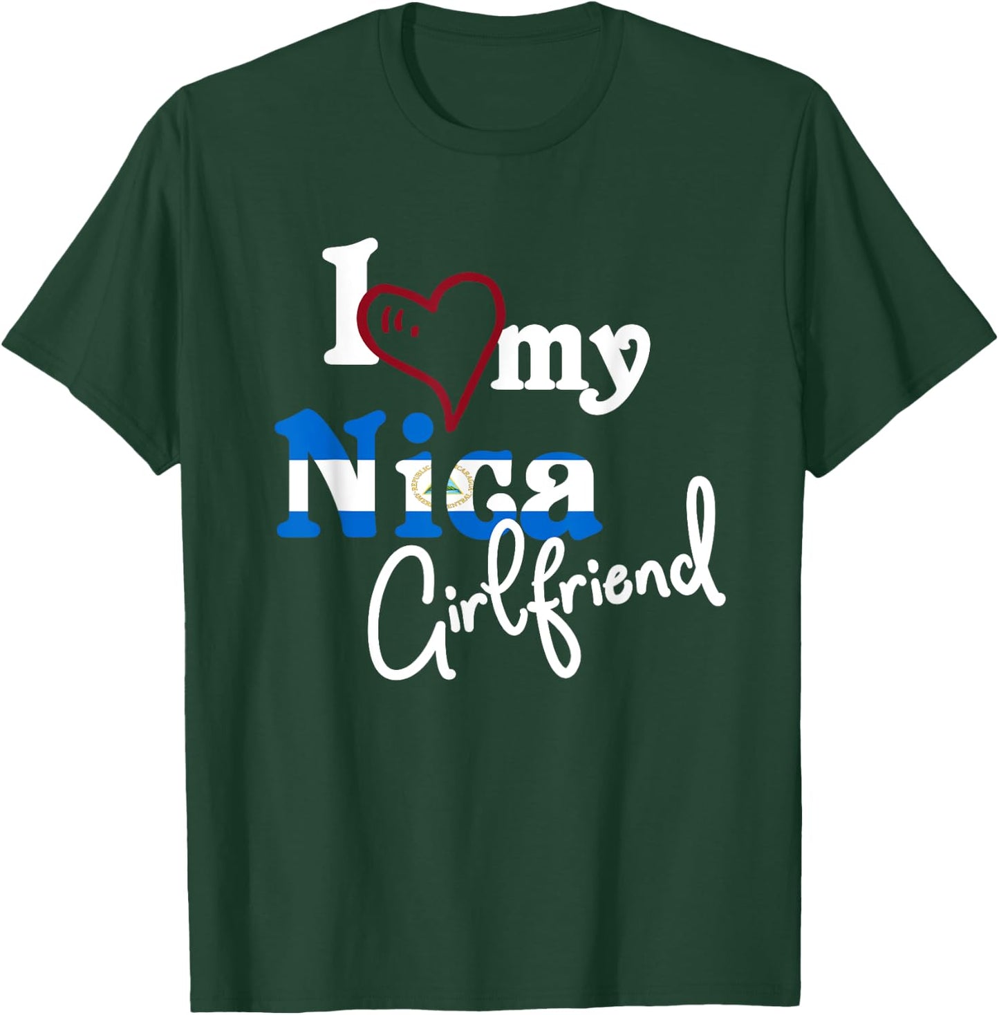 I Love My Nica Girlfriend Diseño Artístico Nicaragua T-Shirt - T-Shirt | Forest