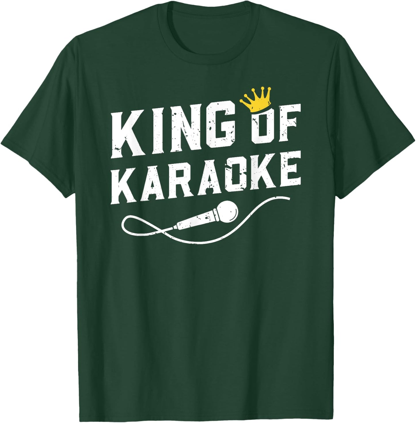 King Of Karaoke Funny Singing Singer Gift T-Shirt - T-Shirt | Forest