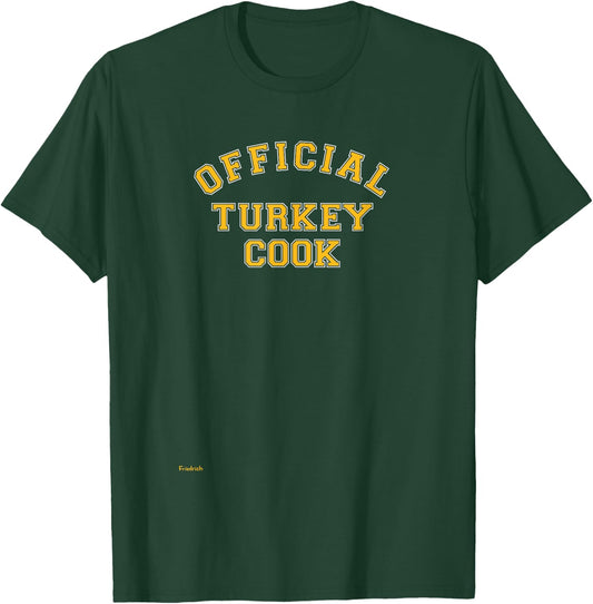 Official Turkey Cook Thanksgiving Family Chef T-Shirt - T-Shirt | Forest