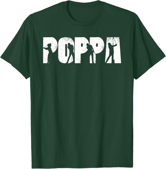 Poppa Golf Shirt Birthday Fathers Day Gifts For Dad Golfer T-Shirt - T-Shirt | Forest