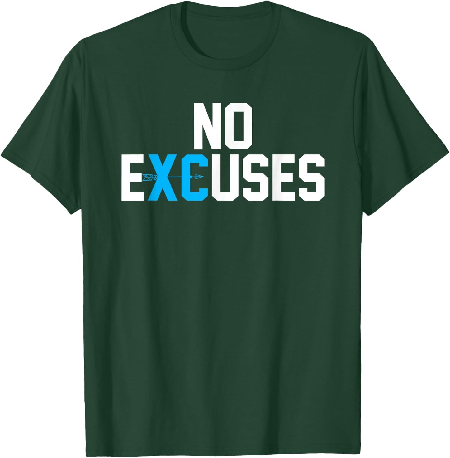 No Excuses | Cross Country Track And Field Running Gift T-Shirt - T-Shirt | Forest