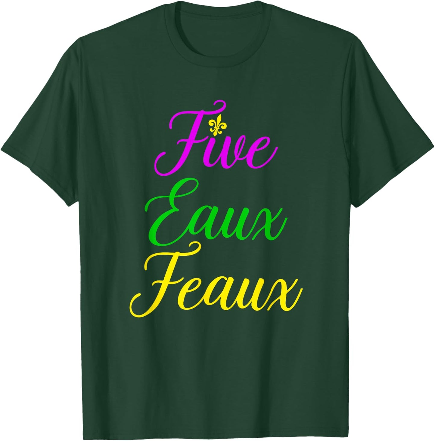Five Eaux Feaux NOLA Purple Green and Gold Yellow T-Shirt - T-Shirt | Forest