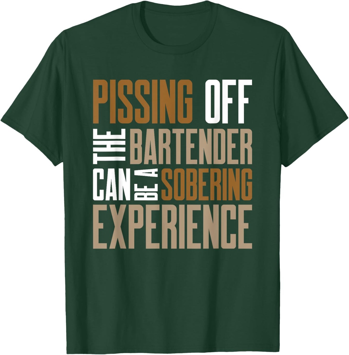 Funny Bartenders Bartending Bartender Gifts T-Shirt - T-Shirt | Forest