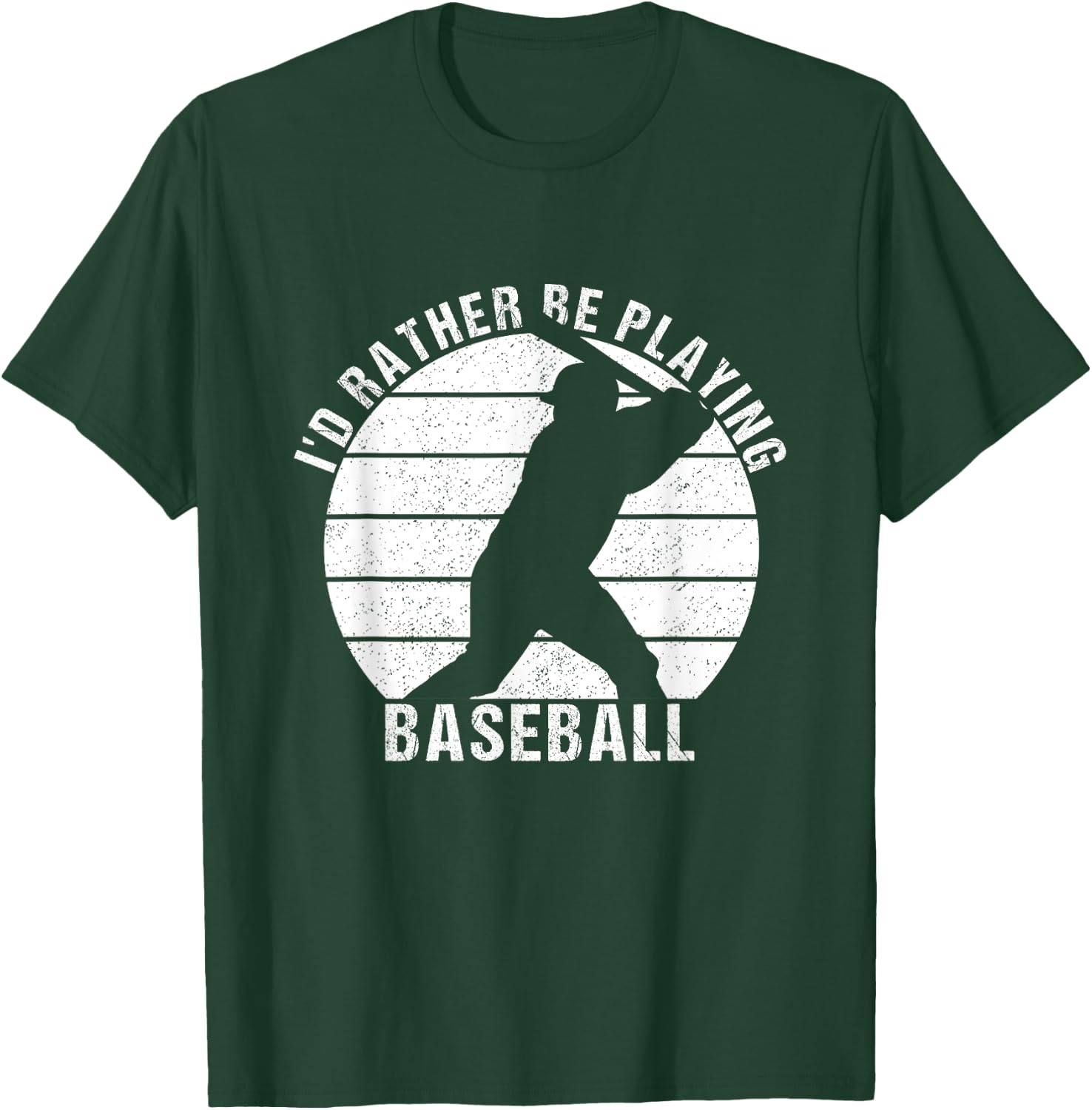 I'd Rather Be Playing Baseball Baseball Player, Coach T-Shirt - T-Shirt | Forest