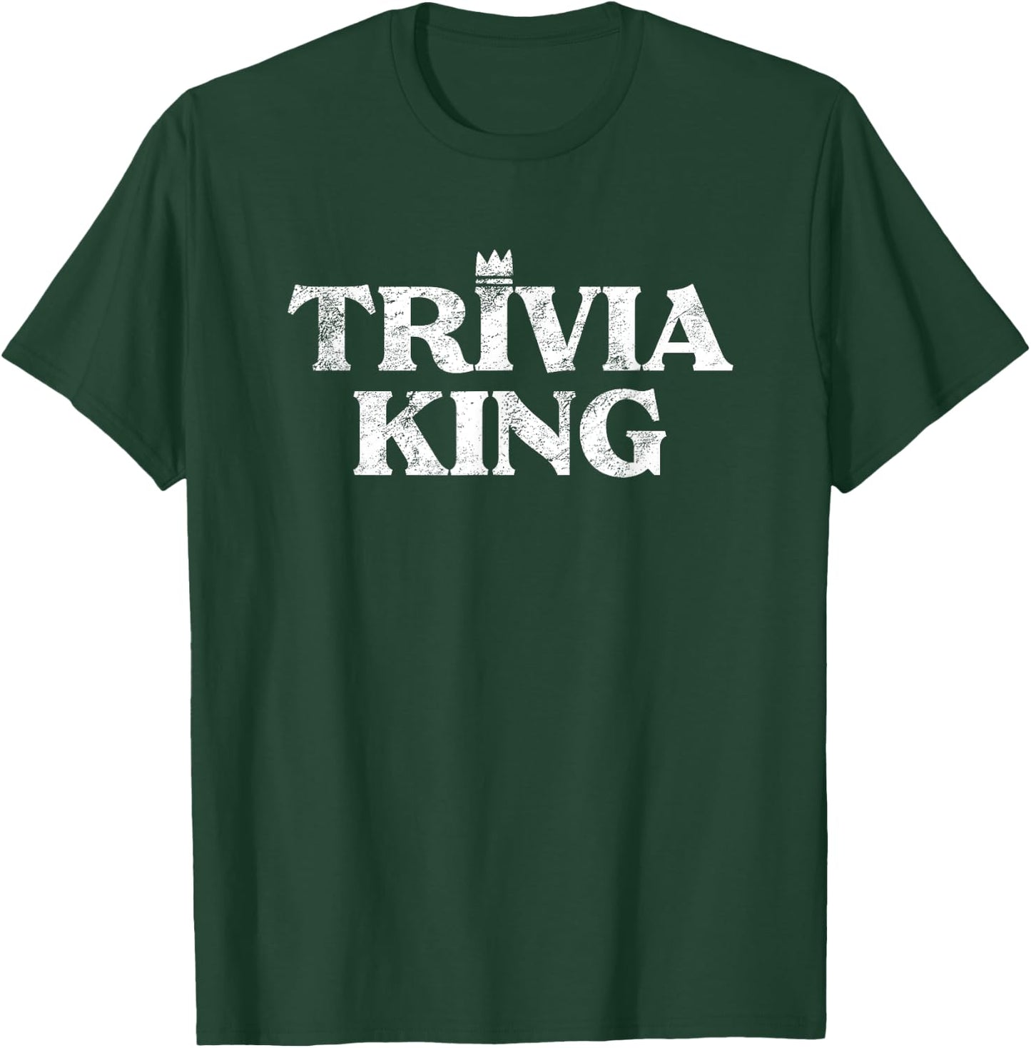 Trivia King Guys Trivia Night Winner Game Prize for Champ T-Shirt - T-Shirt | Forest