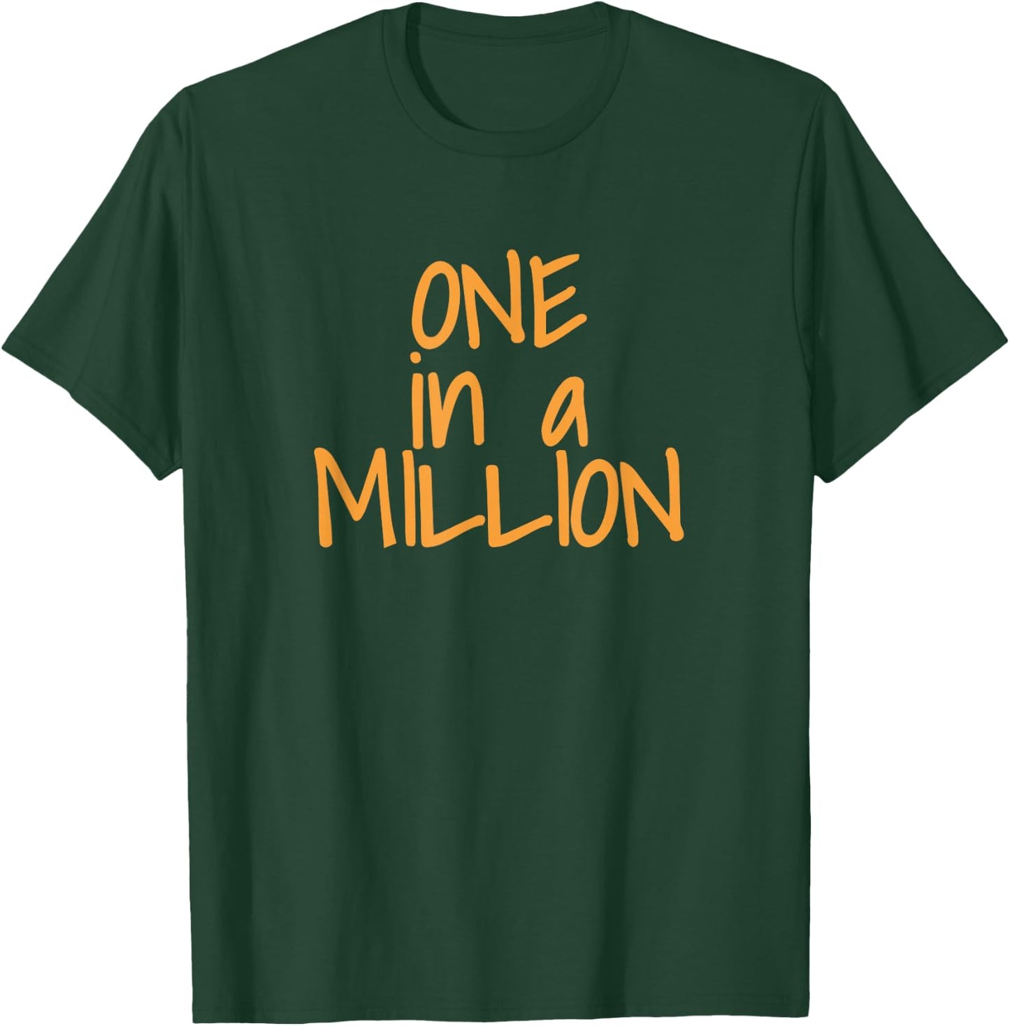 I'm One in a Million Celebrate Uniqueness Gift T-Shirt - T-Shirt | Forest