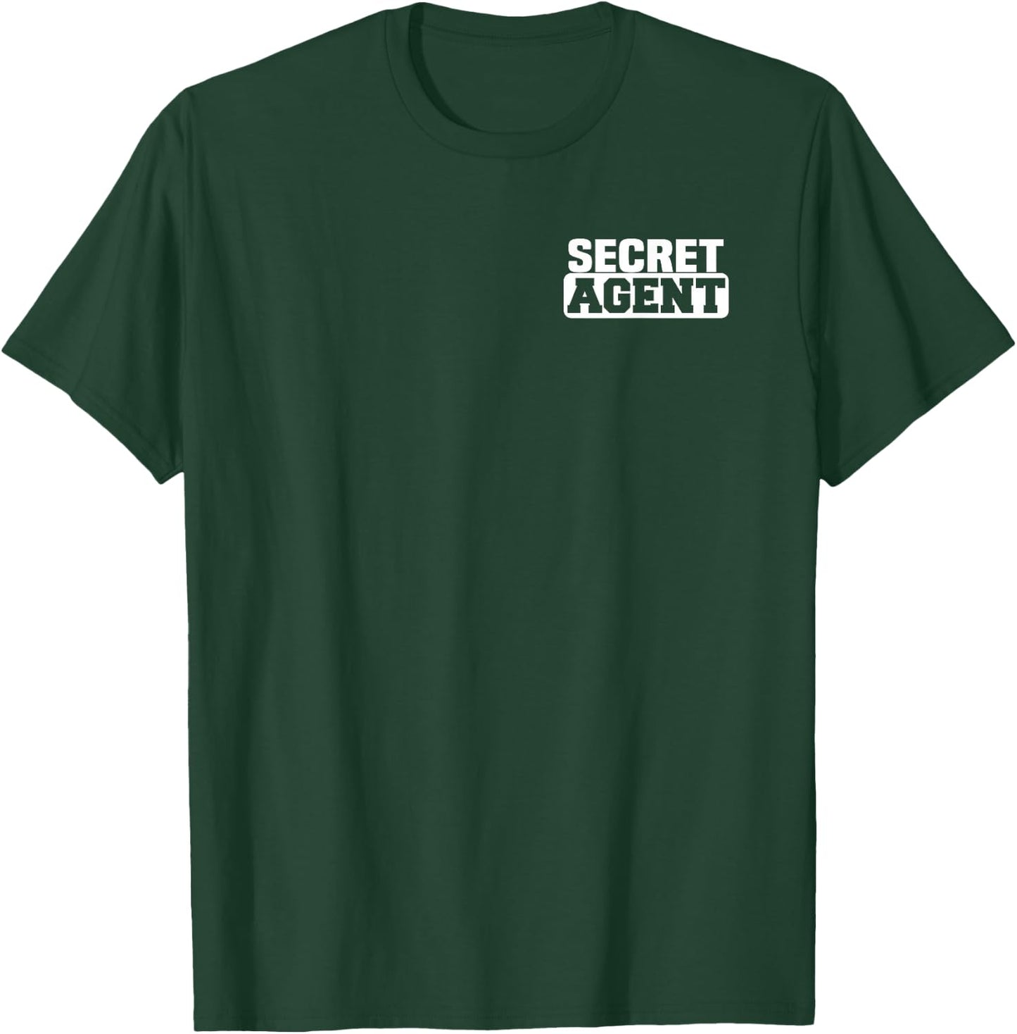 Secret Agent Covert Spy Undercover Espionage Government T-Shirt - T-Shirt | Forest