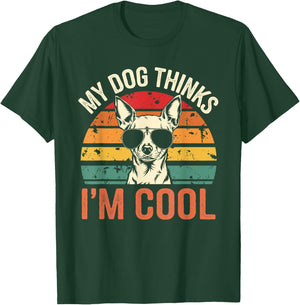 Chihuahua Owner My Dog Thinks I´m Cool Retro Funny Chihuahua Men Women T-Shirt - T-Shirt | Forest