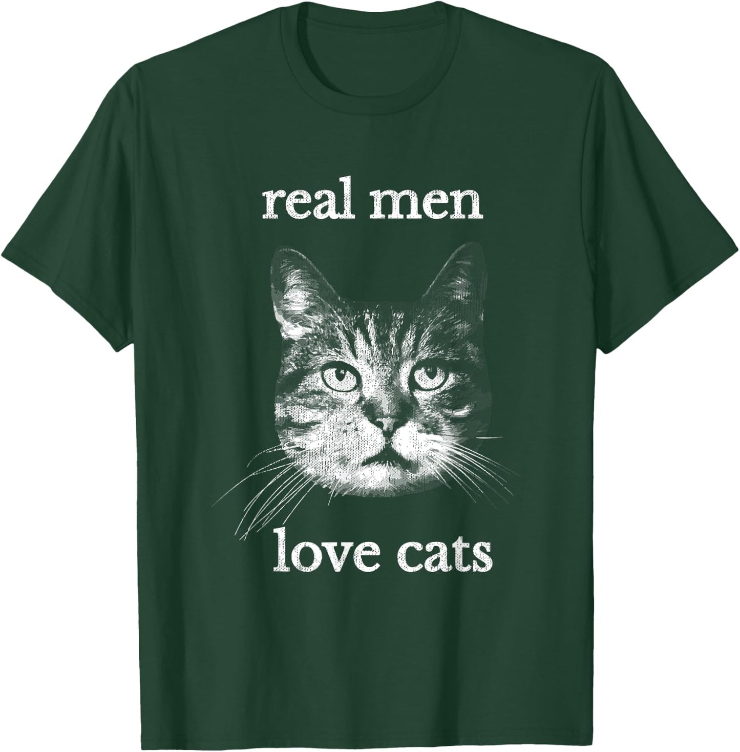 Real Men Love Cats - Cat Lover T-Shirt - T-Shirt | Forest