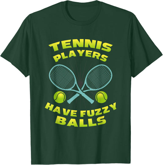 Fuzzy Balls Tennis Lover Tennis Player Gifts T-Shirt - T-Shirt | Forest