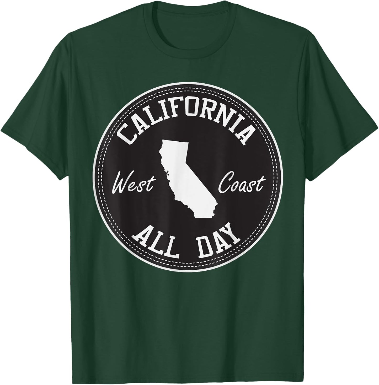 CaliDesign California All Day west coast T shirt T-Shirt - T-Shirt | Forest