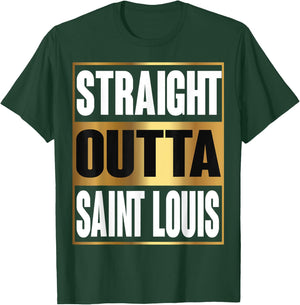 Straight Outta Saint Louis Shirt MS State Funny Gift T-Shirt - T-Shirt | Forest