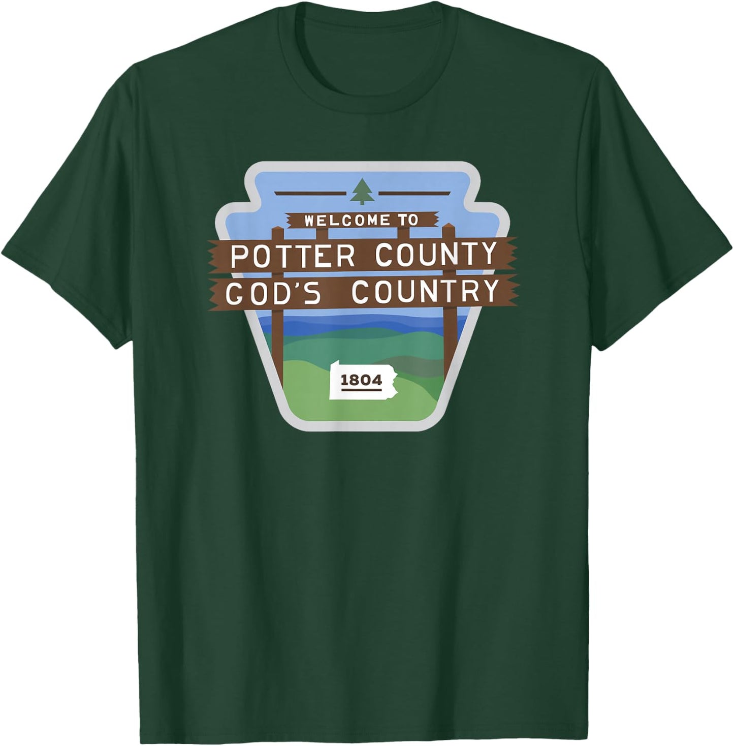 Potter County Pennsylvania Potter County Sign Coudersport T-Shirt - T-Shirt | Forest