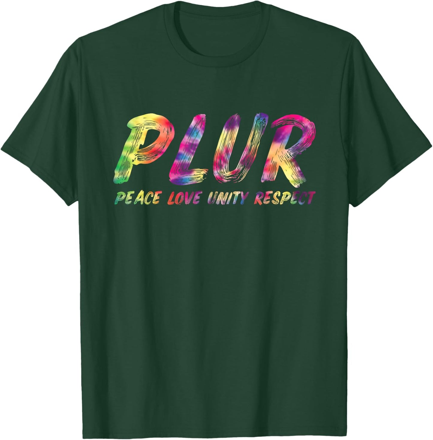 Peace, Love, Unity, Respect, PLUR, Rave, Music Festival T-Shirt - T-Shirt | Forest