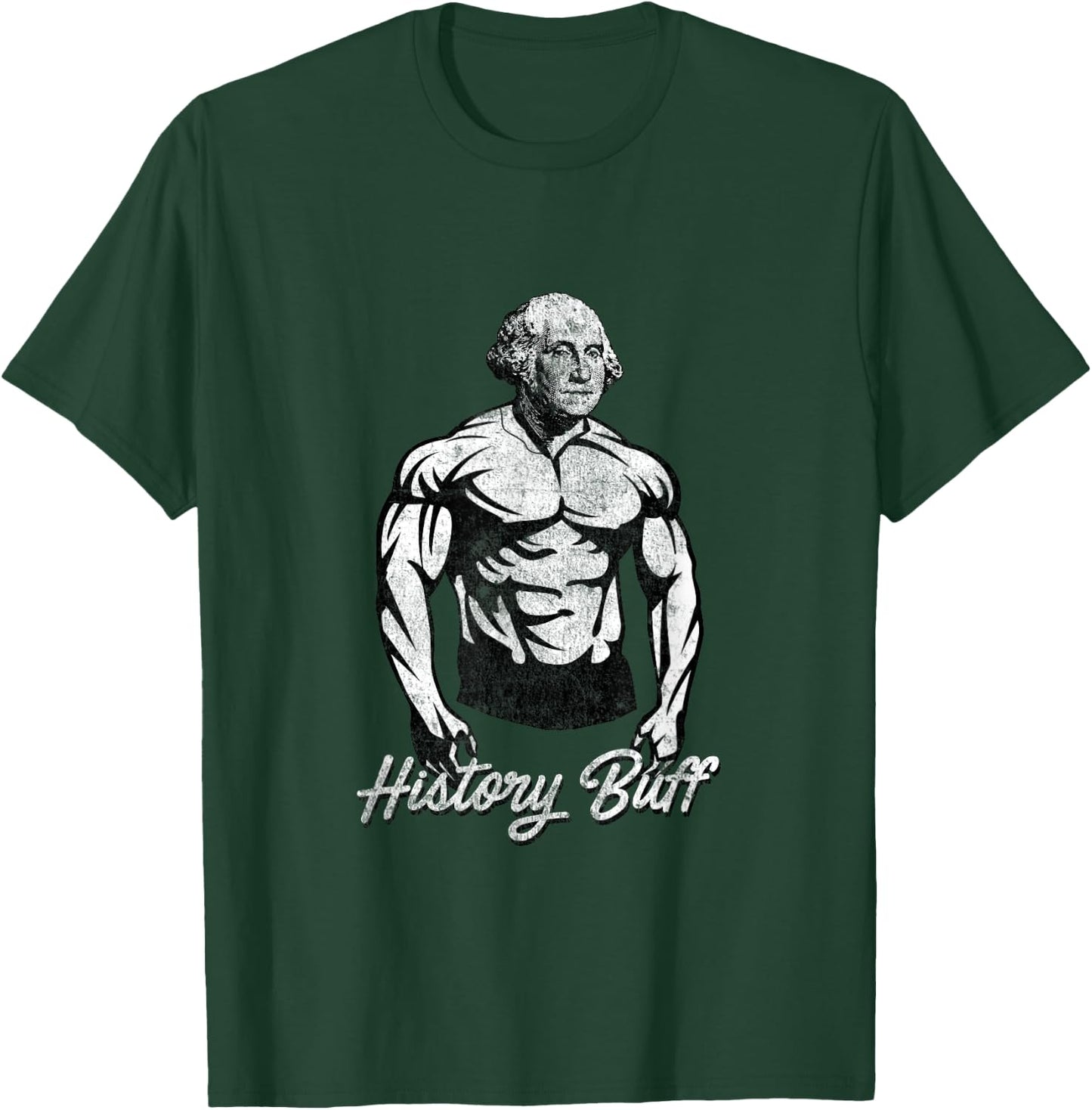 History Buff - George Washington Funny History Shirt T-Shirt - T-Shirt | Forest