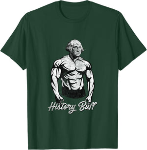History Buff - George Washington Funny History Shirt T-Shirt - T-Shirt | Forest