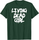 Living Dead Girl - Zombie T Shirt - Black T-Shirt - T-Shirt | Forest