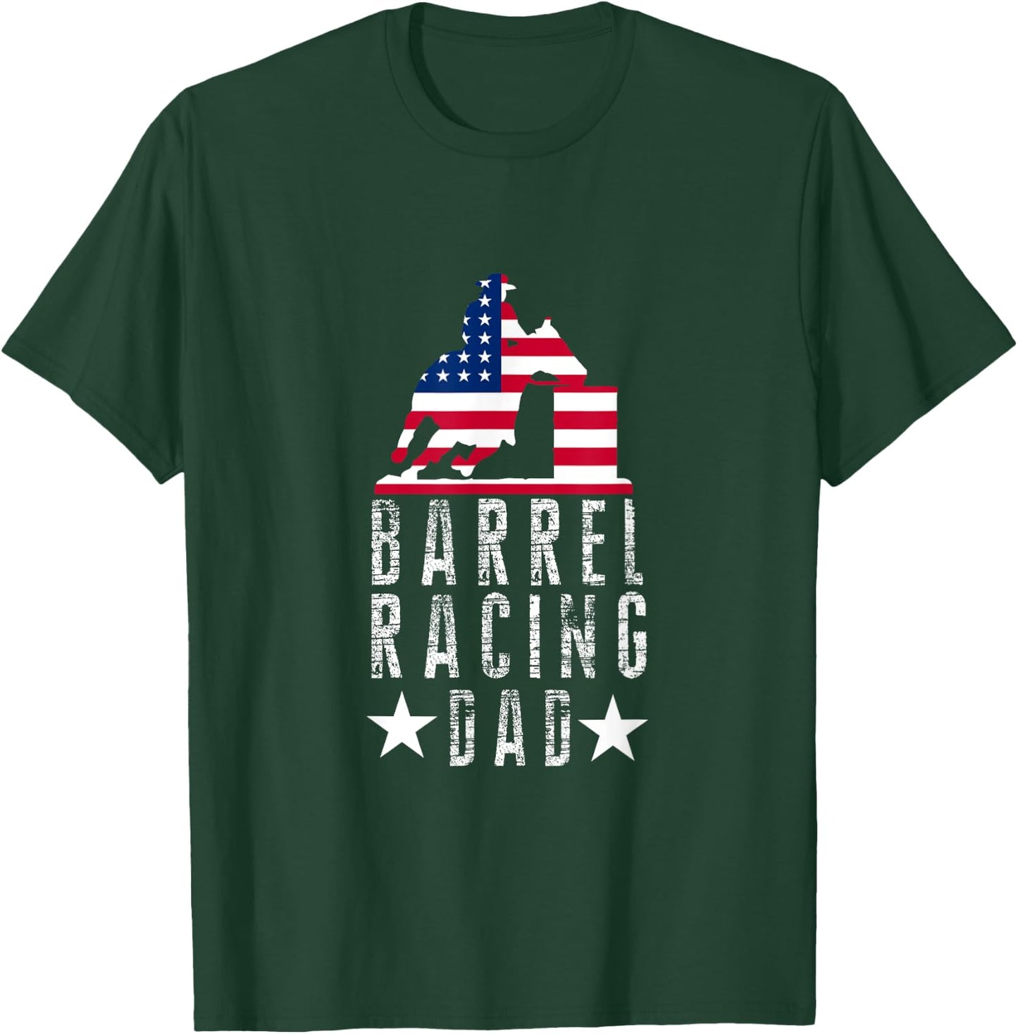 American Pride - Barrel Racing Dad T-Shirt - T-Shirt | Forest
