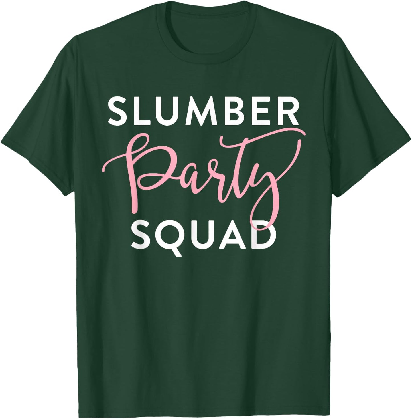 Slumber Party Squad Shirt Sleepover Crew for Girls Tweens T-Shirt - T-Shirt | Forest