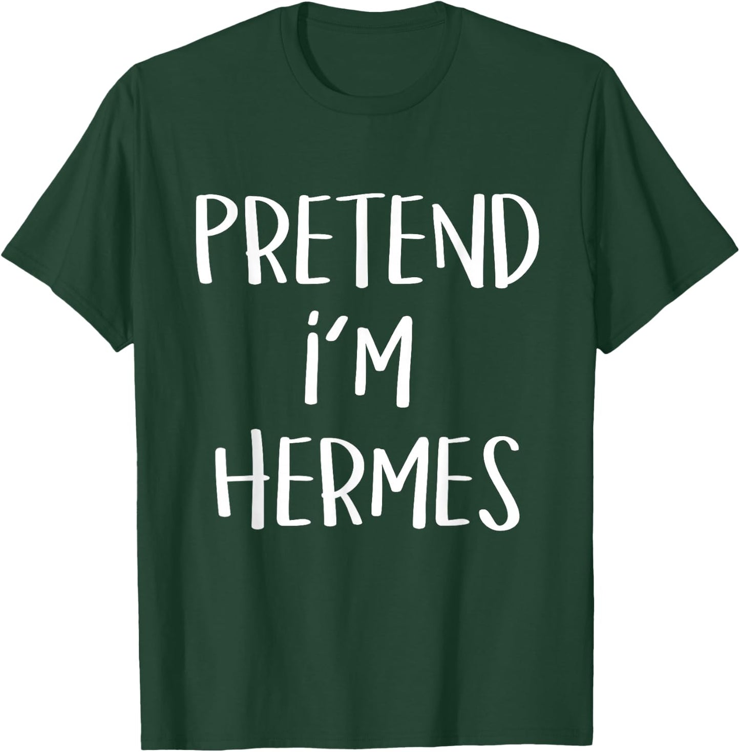 Pretend I'm Hermes Costume Party Funny Greek God Halloween T-Shirt - T-Shirt | Forest