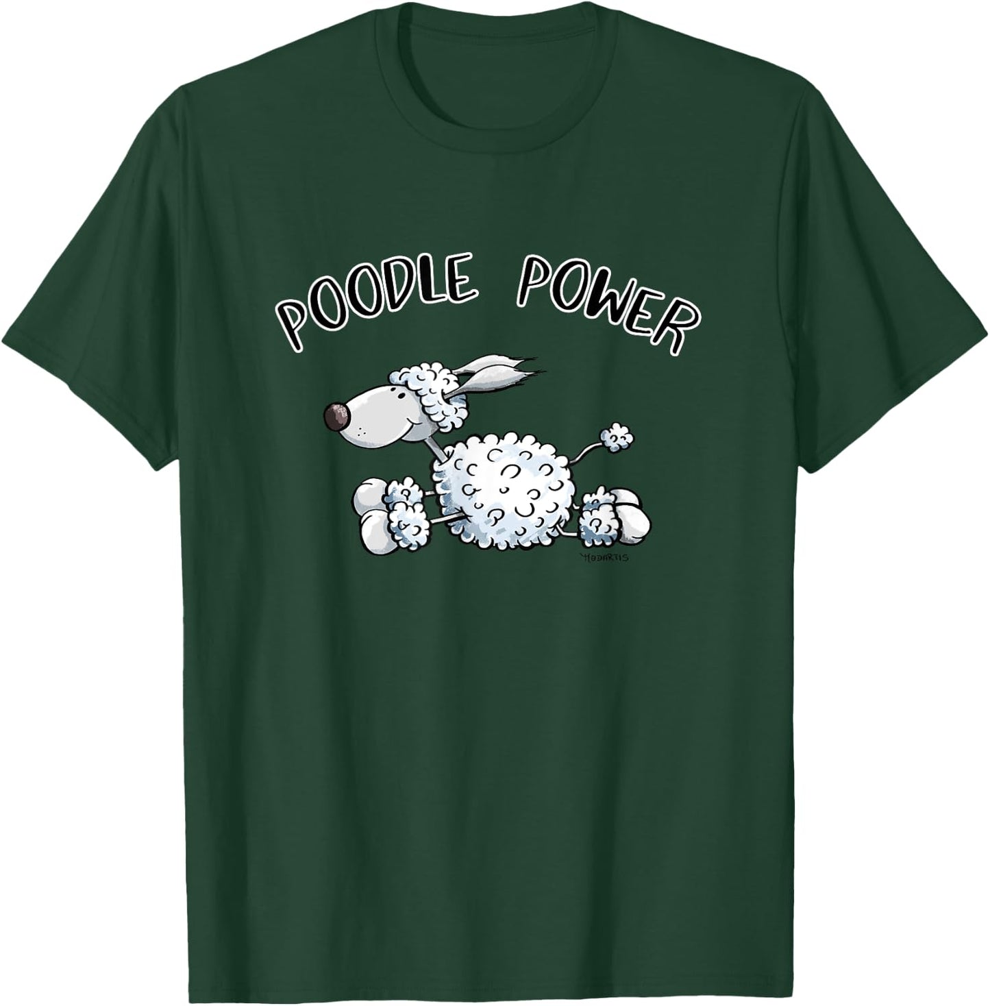 Poodle Power I Dogs Gift Women Kids Men T-Shirt - T-Shirt | Forest