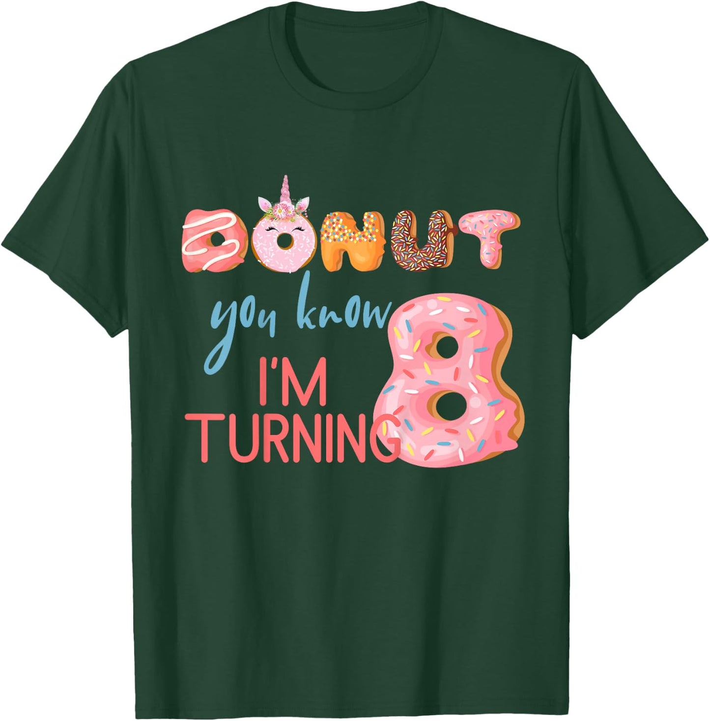 8th Birthday 8 Eight Unicorn Donut Birthday Shirt T-Shirt - T-Shirt | Forest