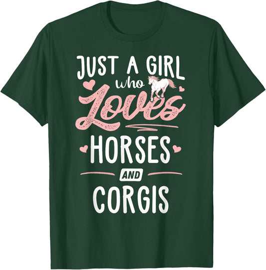 Just A Girl Who Love Horses And Corgis Horse Corgi T-Shirt - T-Shirt | Forest