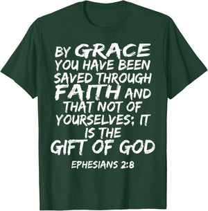 Ephesians 2:8 Bible Verse Scripture T-Shirt - T-Shirt | Forest