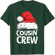 Santa Cousin Crew Christmas Family Matching Pyjamas Xmas Men T-Shirt - T-Shirt | Forest