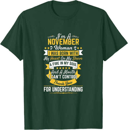 November Birthday Woman Strong Smart Loud Gift T-Shirt - T-Shirt | Forest