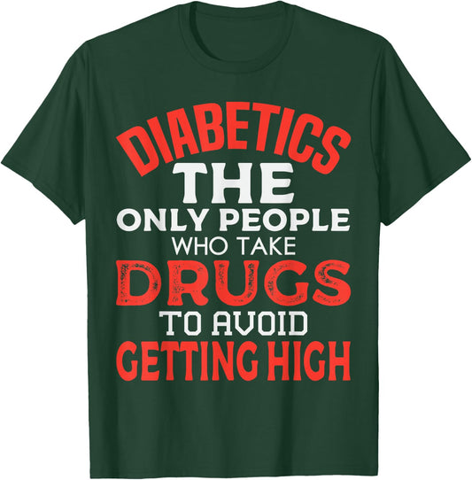 T1D Diabetic Type 1 Diabetes Awareness Men Women Funny T-Shirt - T-Shirt | Forest