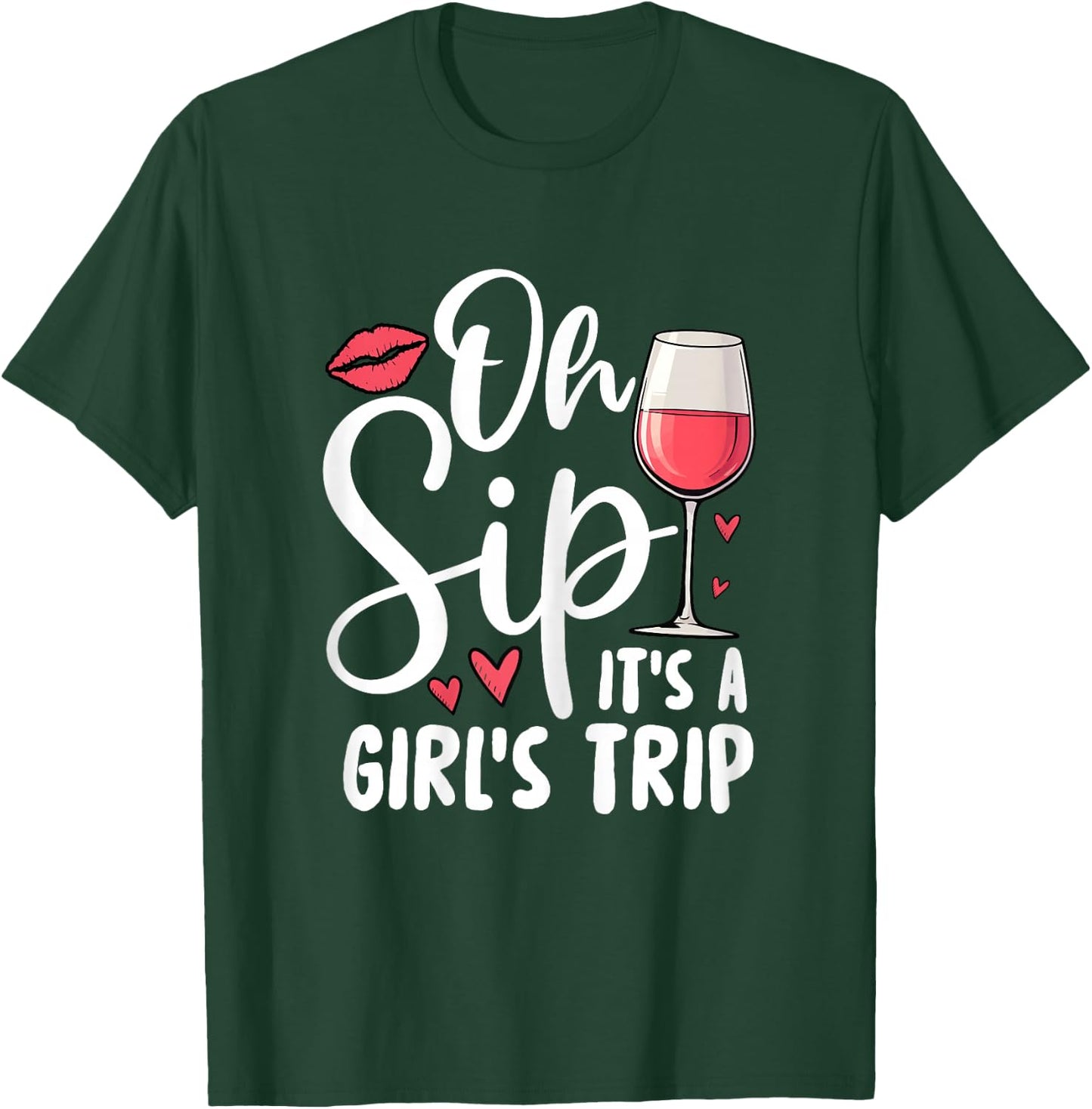 Oh Sip It's A Girls Trip Travel Holiday T-Shirt - T-Shirt | Forest