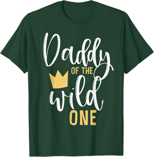 Daddy of the Wild One Shirt 1st Birthday First Thing Dad T-Shirt - T-Shirt | Forest