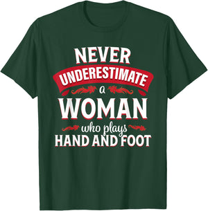 Hand and Foot Card Game Funny Woman Player T-Shirt - T-Shirt | Forest
