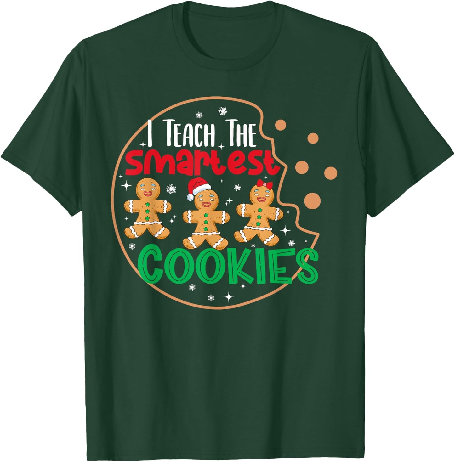 I Teach The Smartest Cookies Funny Pajama Christmas Teacher T-Shirt - T-Shirt | Forest