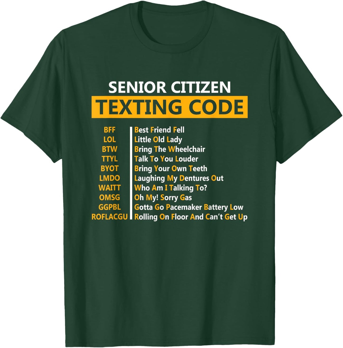 Funny Senior Citizen's Texting Code Design Gift Grandpa T-Shirt - T-Shirt | Forest